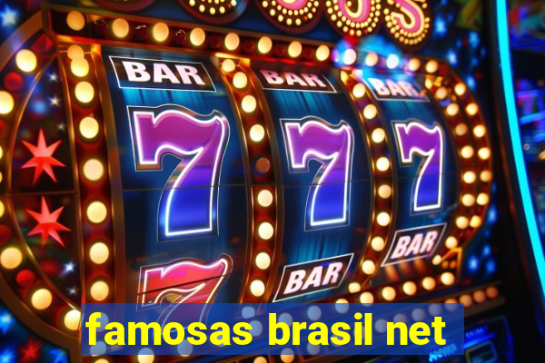 famosas brasil net